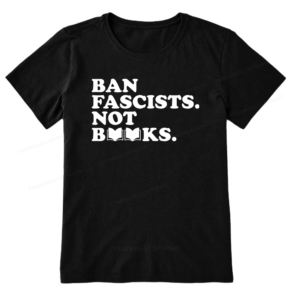 Pagewing Ban Fascists Not Books16176 Bookish Unisex Classic T-shirt