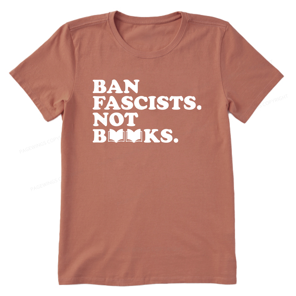 Pagewing Ban Fascists Not Books16176 Bookish Unisex Classic T-shirt