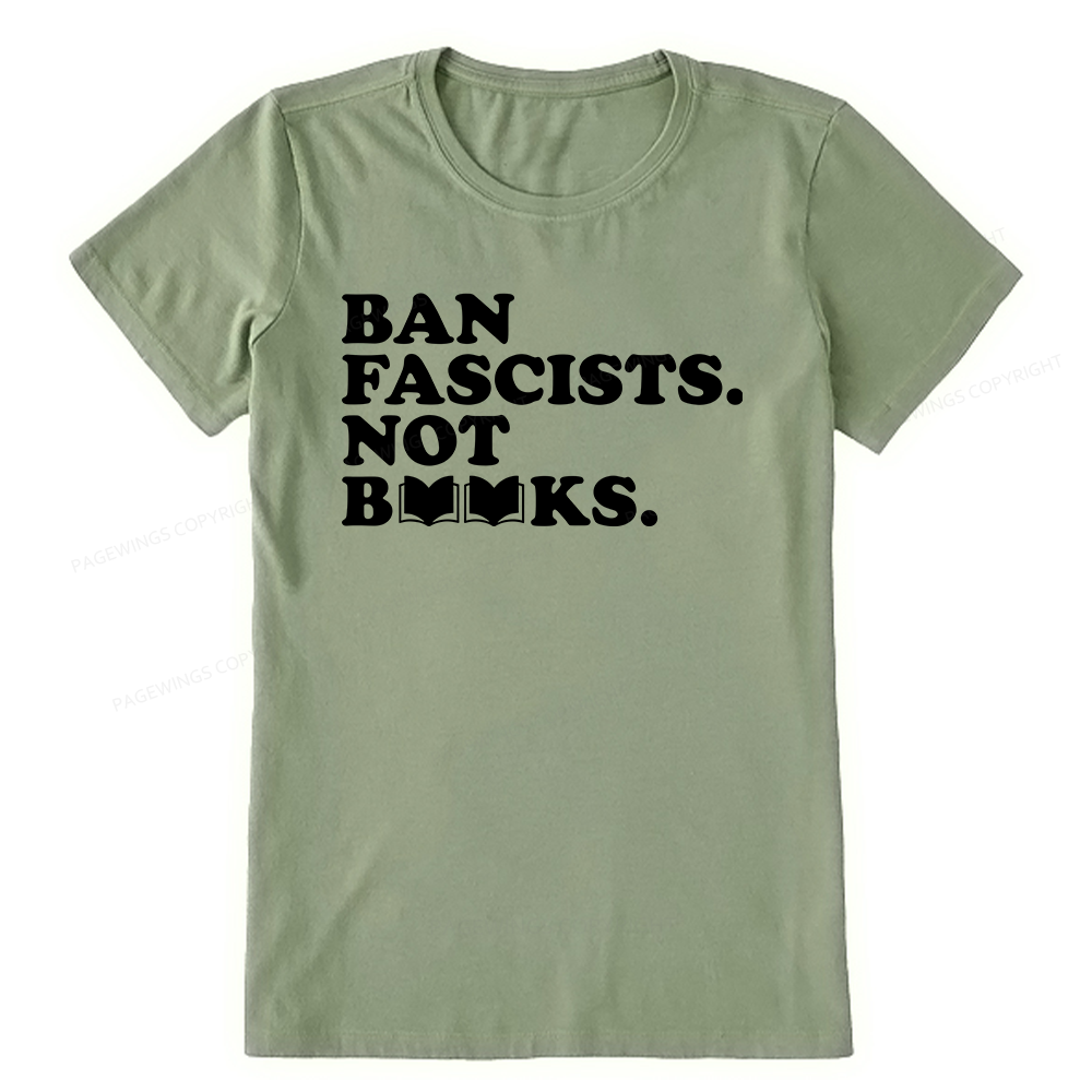 Pagewing Ban Fascists Not Books16176 Bookish Unisex Classic T-shirt