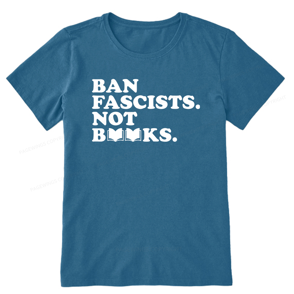 Pagewing Ban Fascists Not Books16176 Bookish Unisex Classic T-shirt