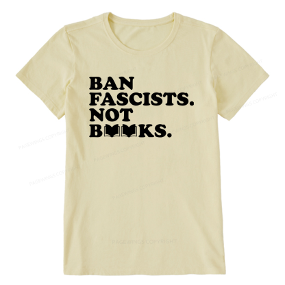 Pagewing Ban Fascists Not Books16176 Bookish Unisex Classic T-shirt