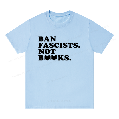 Pagewing Ban Fascists Not Books16176 Bookish Unisex Classic T-shirt