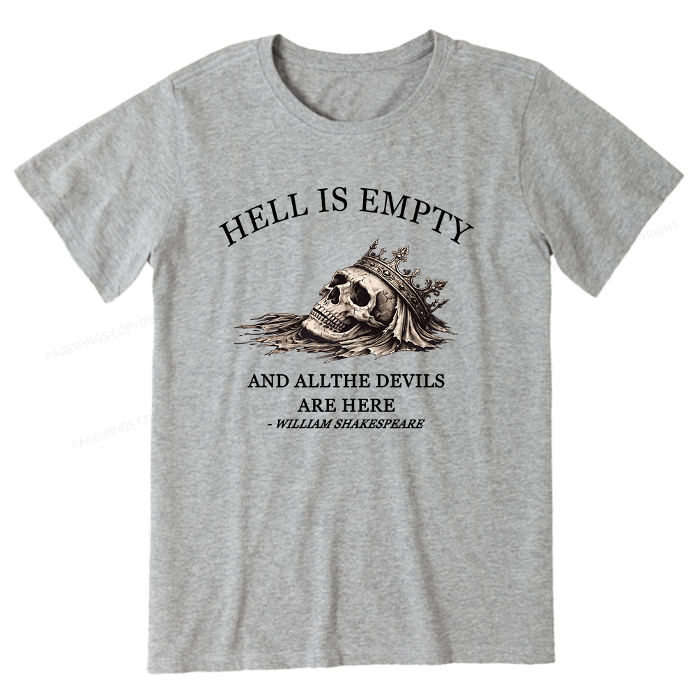 Pagewing Hell Is Empty And All The Devils Are Her16170 Bookish Unisex Classic T-shirt