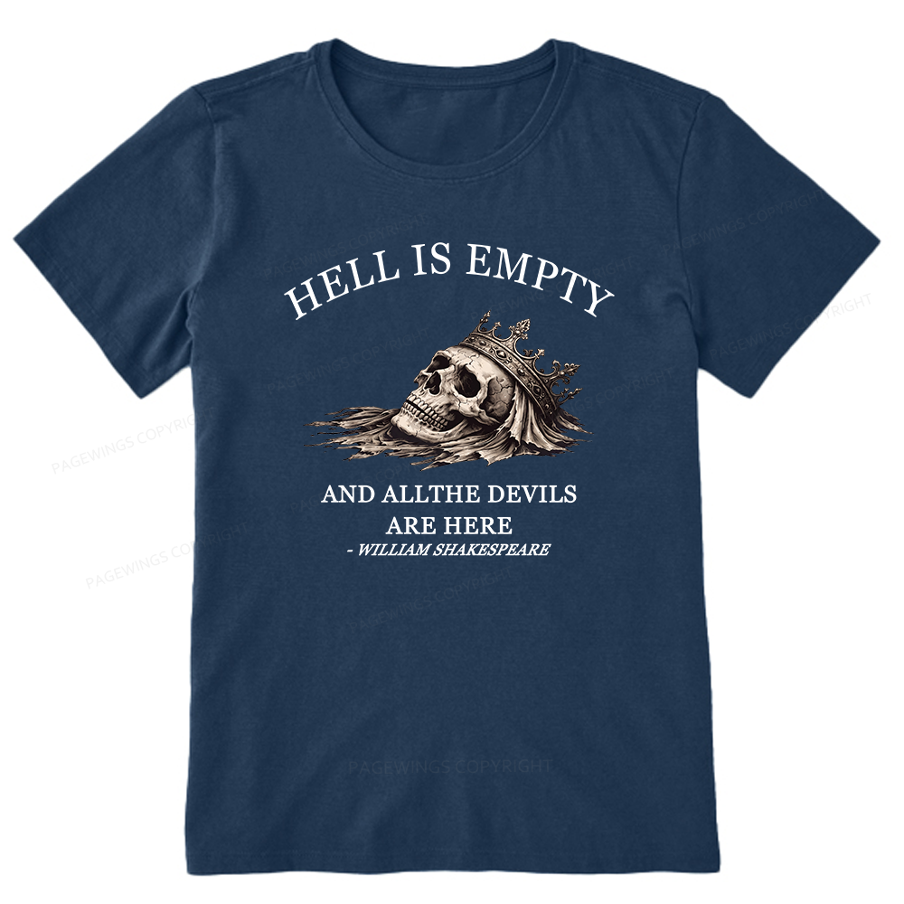Pagewing Hell Is Empty And All The Devils Are Her16170 Bookish Unisex Classic T-shirt