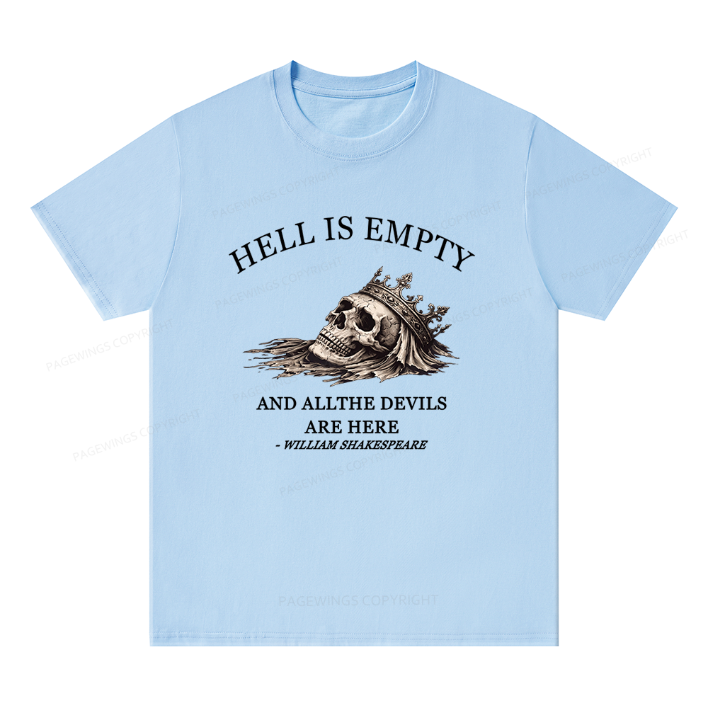 Pagewing Hell Is Empty And All The Devils Are Her16170 Bookish Unisex Classic T-shirt