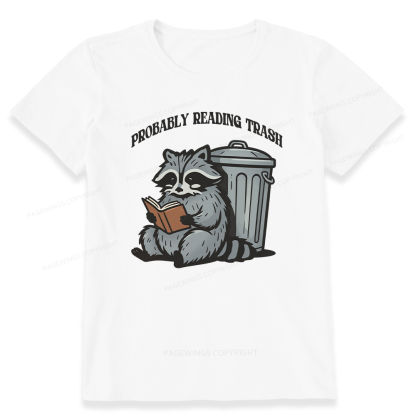 Pagewing Probably Reading Trash16142 Bookish Unisex Classic T-shirt