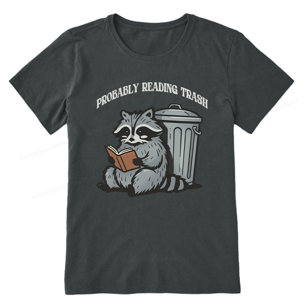 Pagewing Probably Reading Trash16142 Bookish Unisex Classic T-shirt