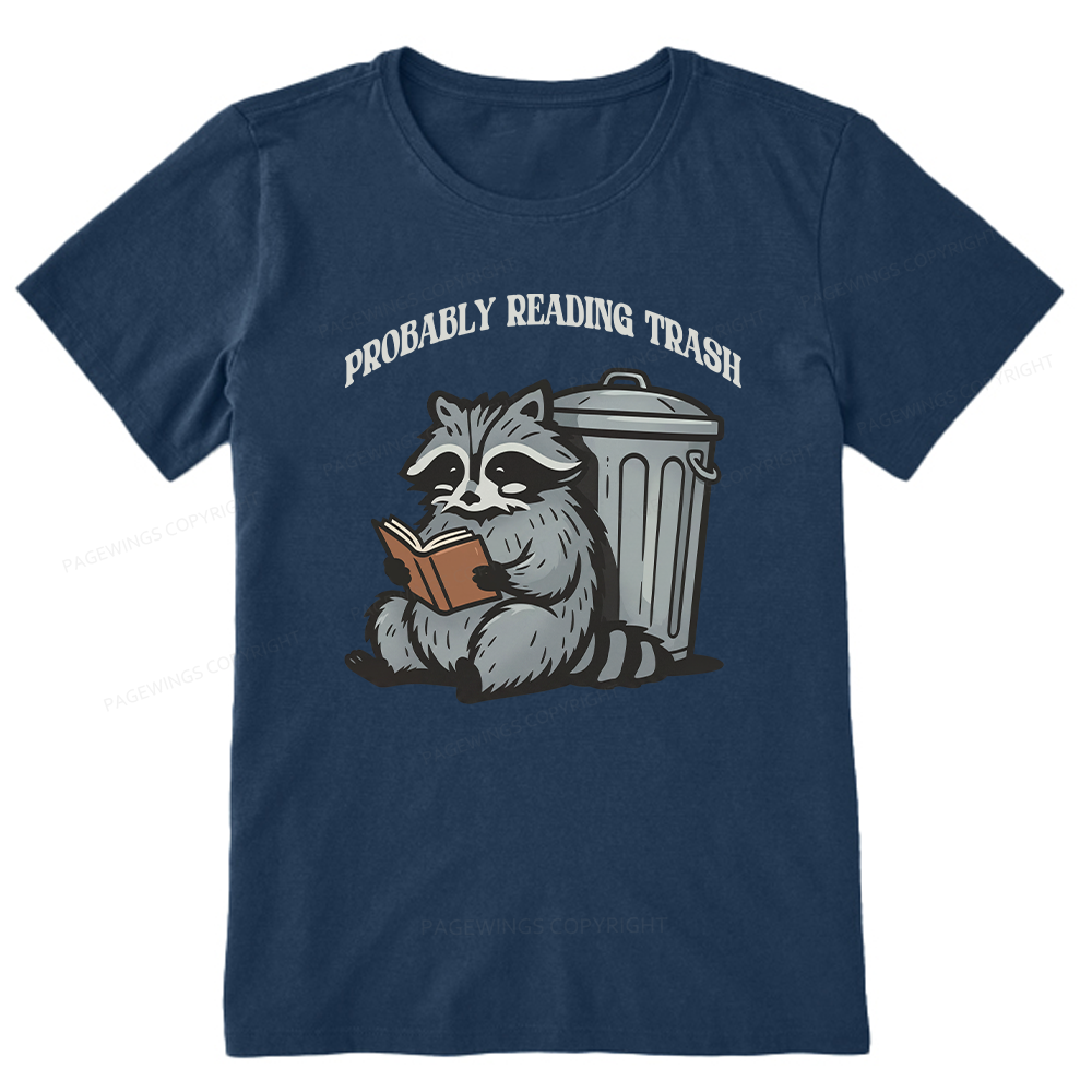 Pagewing Probably Reading Trash16142 Bookish Unisex Classic T-shirt