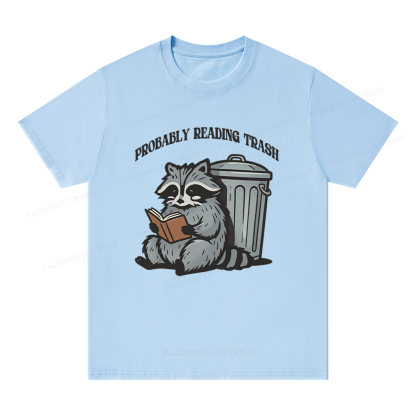 Pagewing Probably Reading Trash16142 Bookish Unisex Classic T-shirt