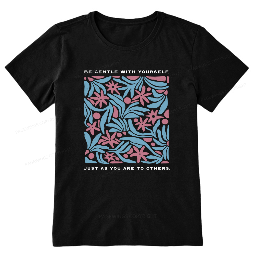 Pagewings Be Gentle With Yourself15939 Bookish Unisex Classic T-shirt