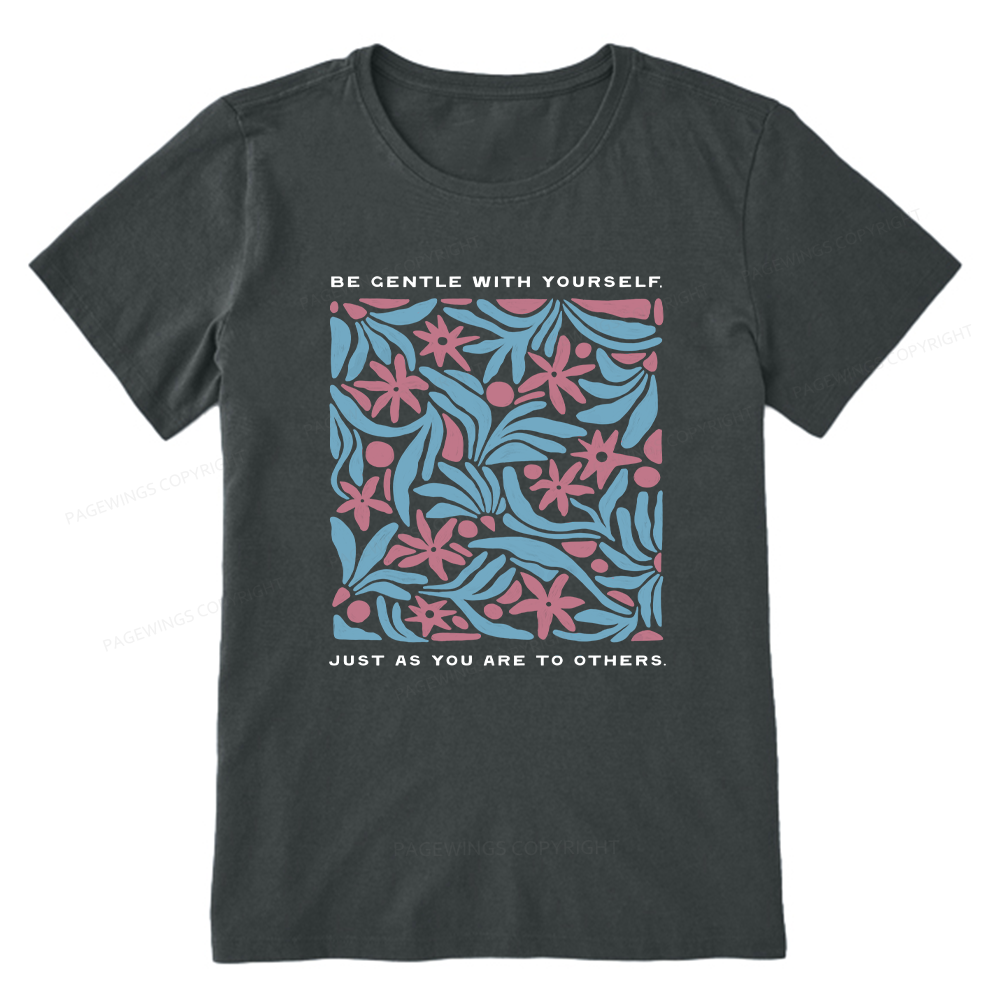 Pagewings Be Gentle With Yourself15939 Bookish Unisex Classic T-shirt