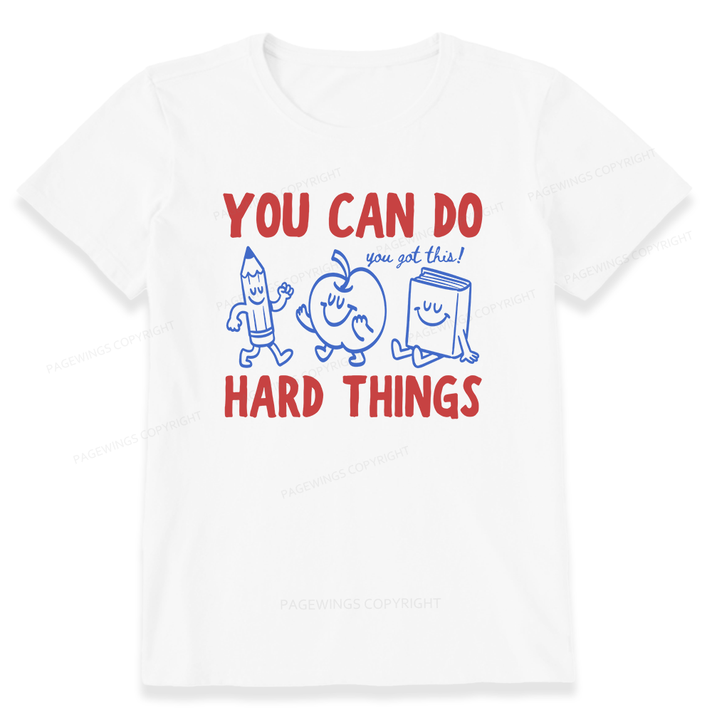 Pagewings You Can Do Hard Things16002 Bookish Unisex Classic T-shirt