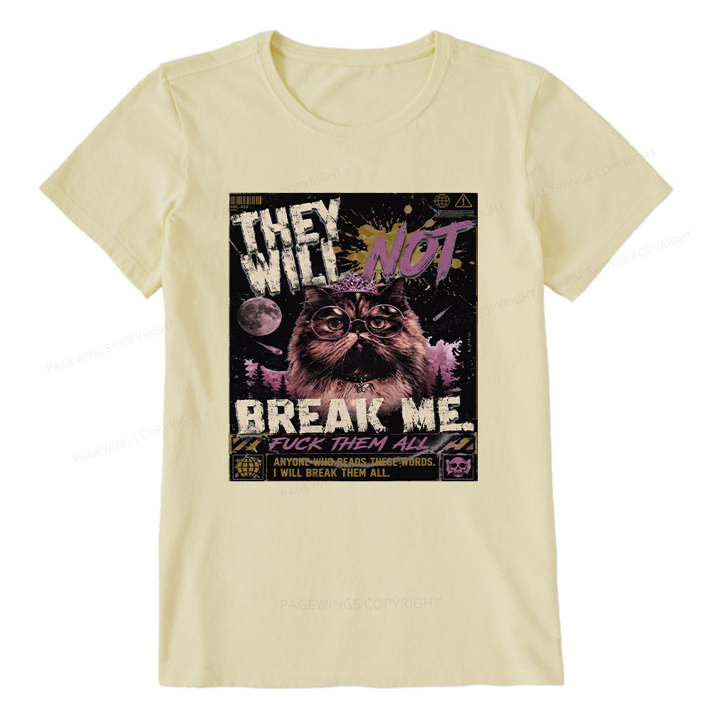 Pagewings You Will Not Break Me15982 Bookish Unisex Classic T-shirt