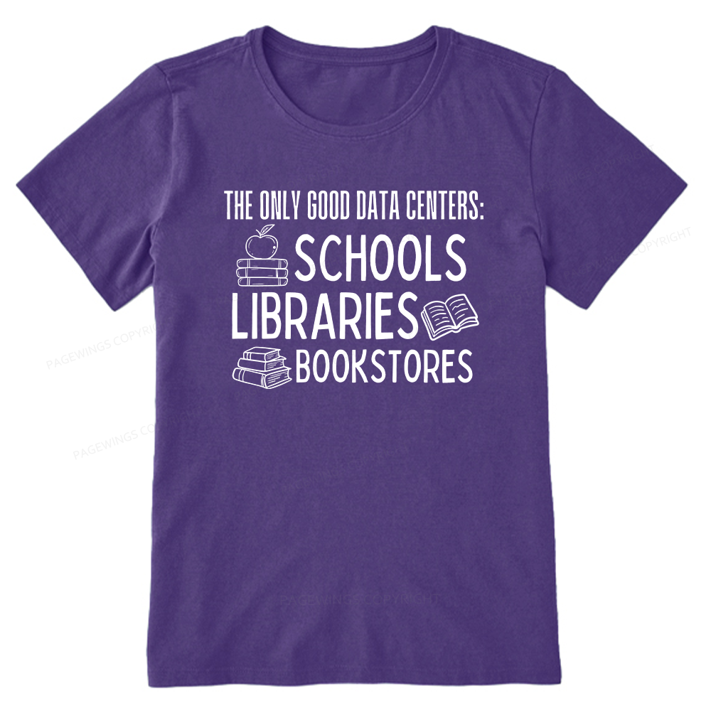 Pagewings The Only Good Data Centers16056 Bookish Unisex Classic T-shirt