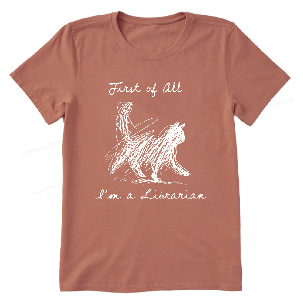 Pagewings First Of All I'm A Librarian15210 Bookish Unisex Classic T-shirt