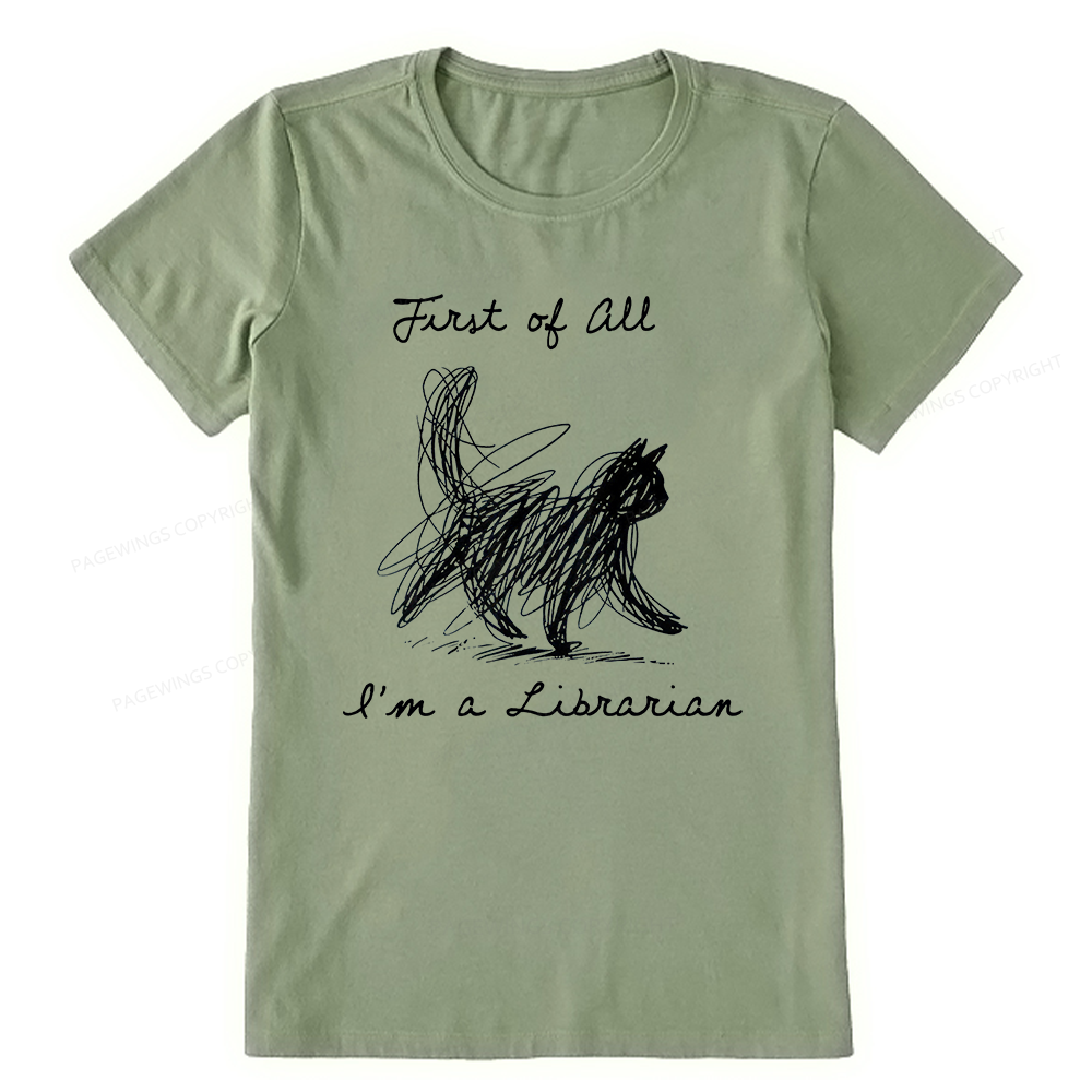 Pagewings First Of All I'm A Librarian15210 Bookish Unisex Classic T-shirt