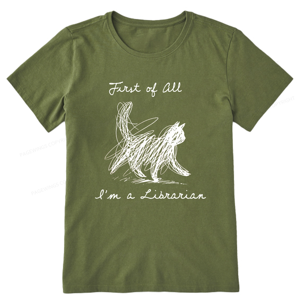 Pagewings First Of All I'm A Librarian15210 Bookish Unisex Classic T-shirt