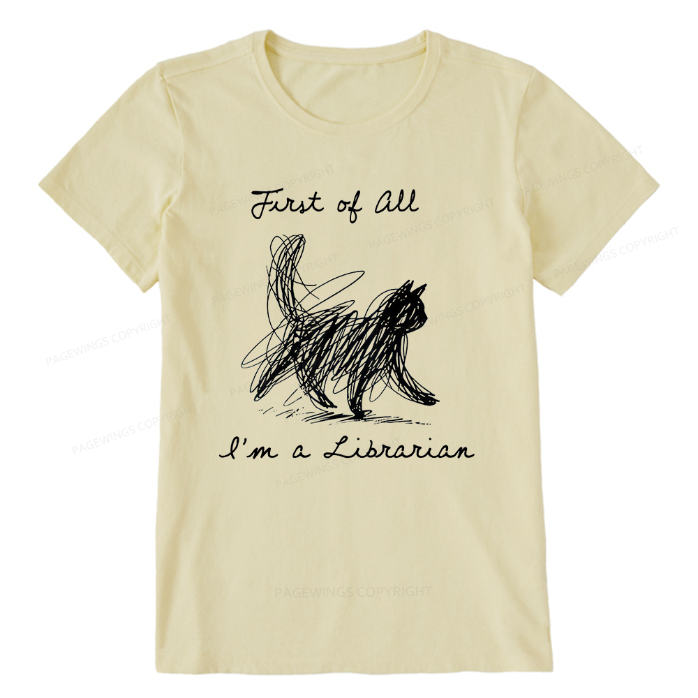 Pagewings First Of All I'm A Librarian15210 Bookish Unisex Classic T-shirt
