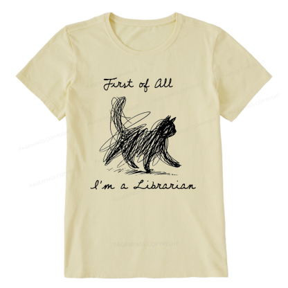 Pagewings First Of All I'm A Librarian15210 Bookish Unisex Classic T-shirt