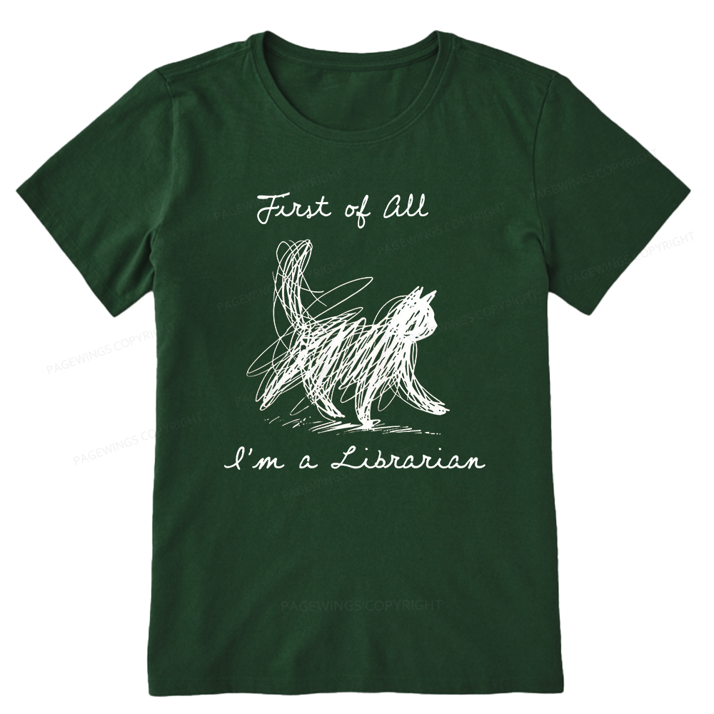 Pagewings First Of All I'm A Librarian15210 Bookish Unisex Classic T-shirt