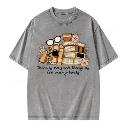Pagewings There is no Such Thing as Too Many Books Unisex Washed T-shirt