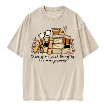 Pagewings There is no Such Thing as Too Many Books Unisex Washed T-shirt