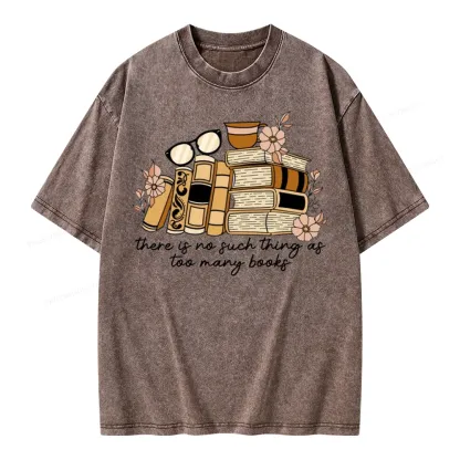 Pagewings There is no Such Thing as Too Many Books Unisex Washed T-shirt