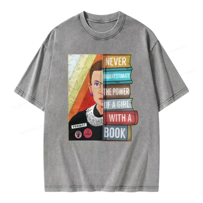 Pagewings Rbg Ruth Never Underestimate Power Of A Girl With Book Unisex Washed T-shirt