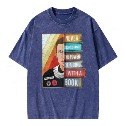 Pagewings Rbg Ruth Never Underestimate Power Of A Girl With Book Unisex Washed T-shirt