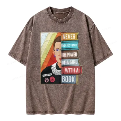 Pagewings Rbg Ruth Never Underestimate Power Of A Girl With Book Unisex Washed T-shirt