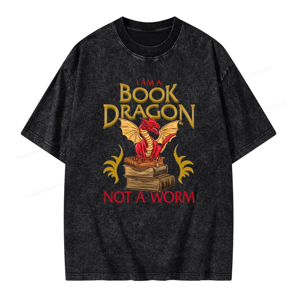 Pagewings I Am A Book Dragon Not A Worm Unisex Washed T-shirt