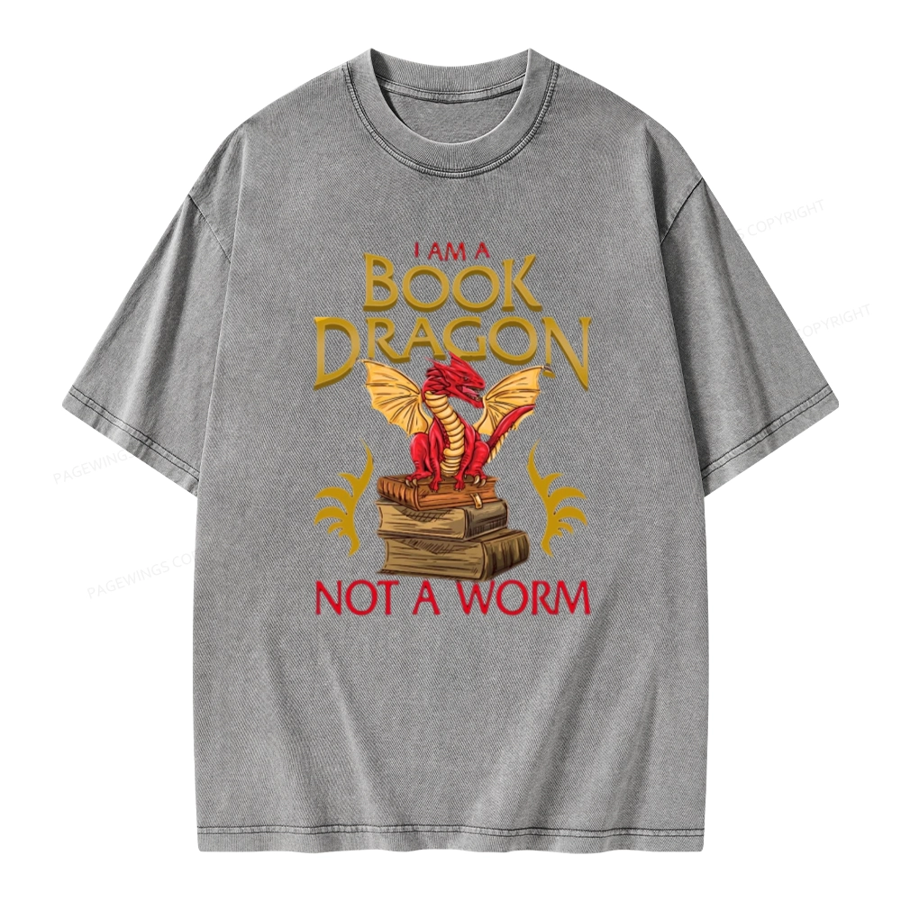 Pagewings I Am A Book Dragon Not A Worm Unisex Washed T-shirt