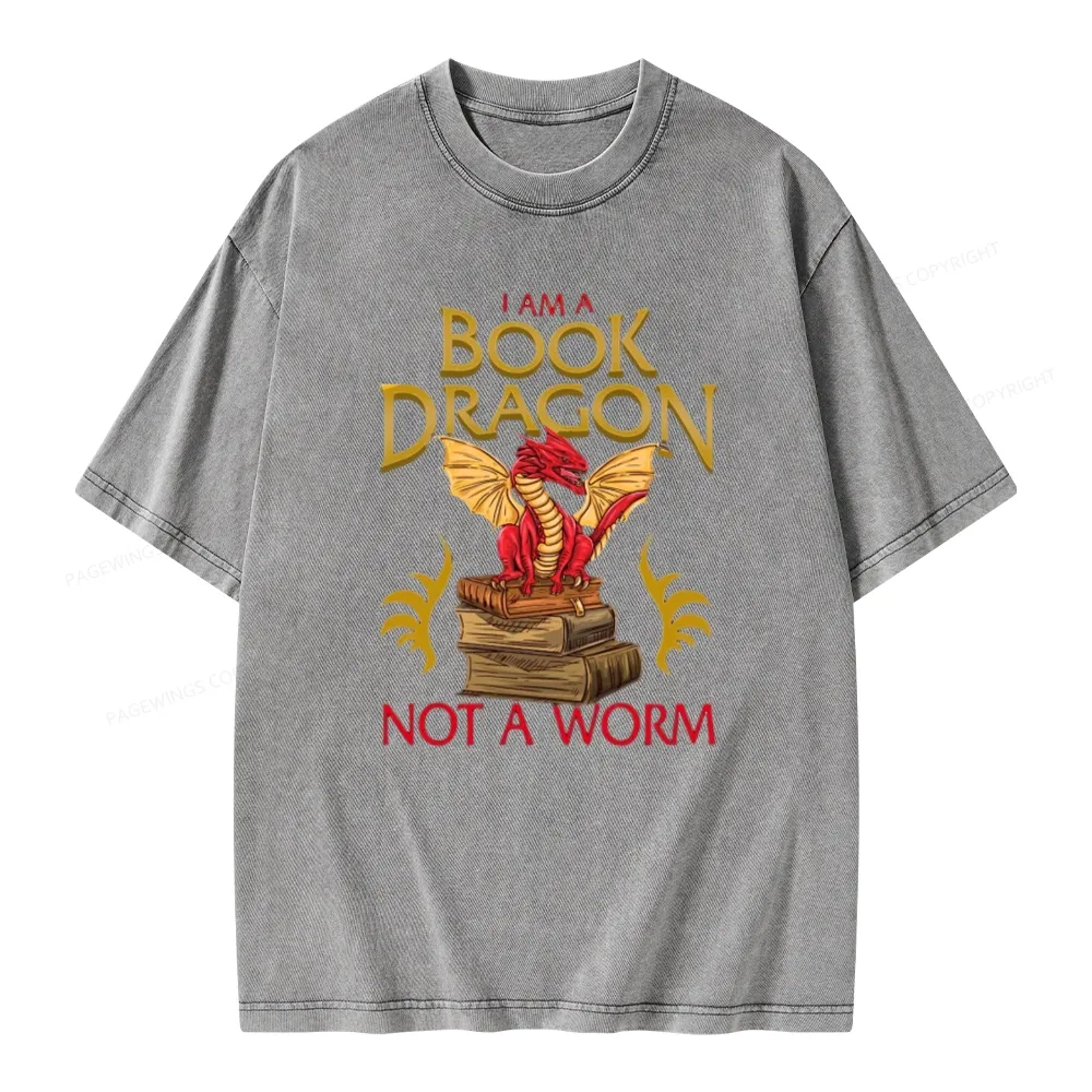 Pagewings I Am A Book Dragon Not A Worm Unisex Washed T-shirt