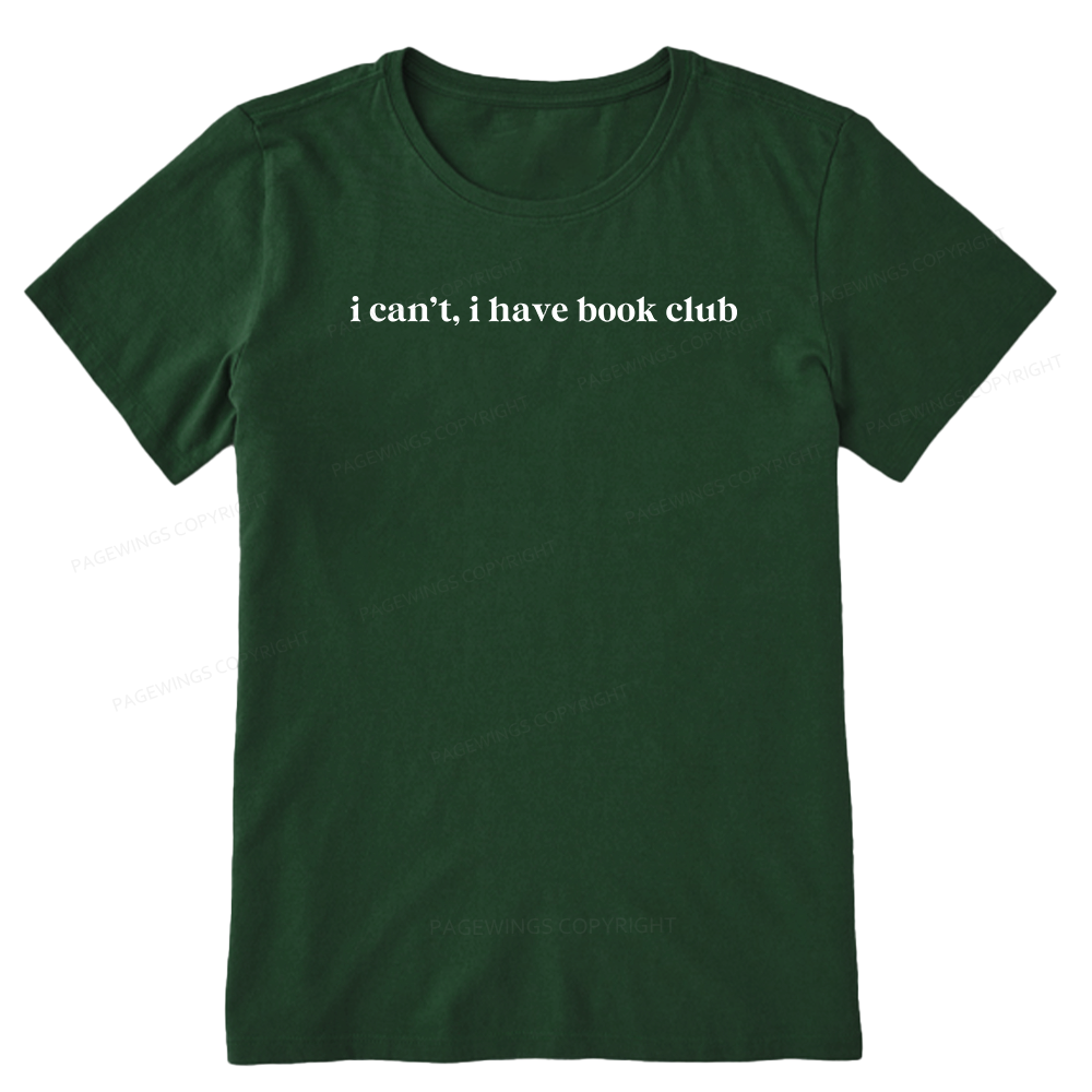 Pagewings I Can't I Have Book Club13899 Bookish Unisex Classic T-shirt