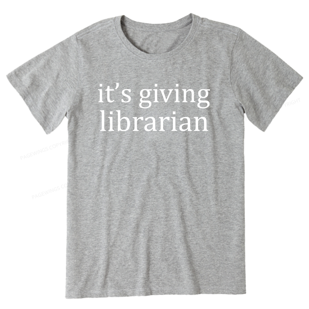 Pagewings It's Giving Librarian14597 Bookish Unisex Classic T-shirt