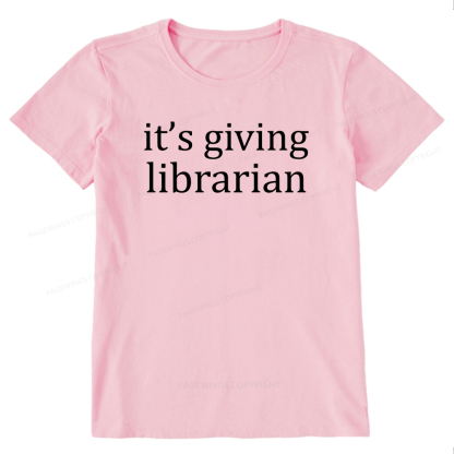 Pagewings It's Giving Librarian14597 Bookish Unisex Classic T-shirt