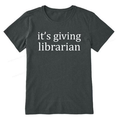 Pagewings It's Giving Librarian14597 Bookish Unisex Classic T-shirt