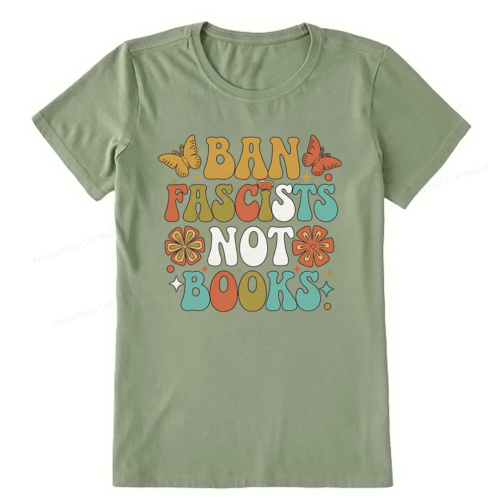 Pagewing Ban Fascists Not Books16191 Bookish Unisex Classic T-shirt