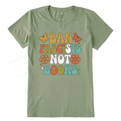 Pagewing Ban Fascists Not Books16191 Bookish Unisex Classic T-shirt