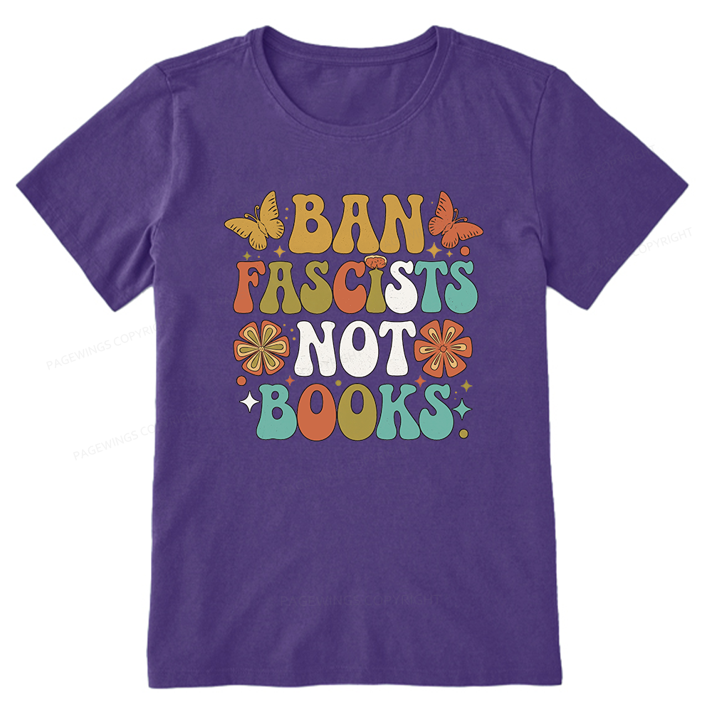 Pagewing Ban Fascists Not Books16191 Bookish Unisex Classic T-shirt