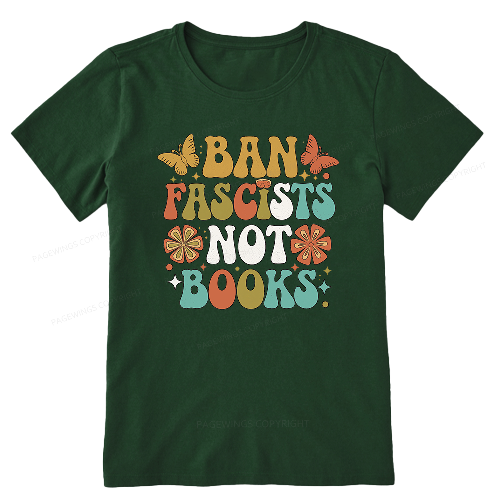 Pagewing Ban Fascists Not Books16191 Bookish Unisex Classic T-shirt