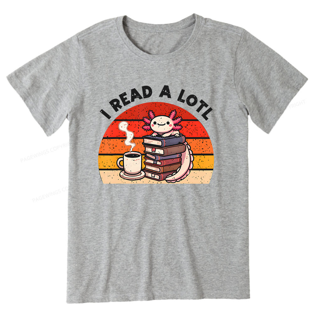 Pagewing I Read A Lotl16062 Bookish Unisex Classic T-shirt