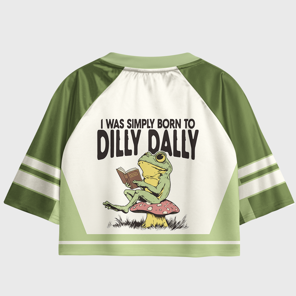 Pagewings I Was Simply Born To Dilly Dally Women's Cropped Jersey
