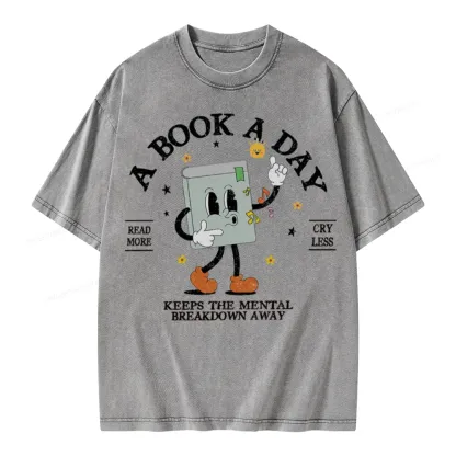 Pagewings  A Book A Day Keep The Mental Breakdown Away Unisex Washed T-shirt