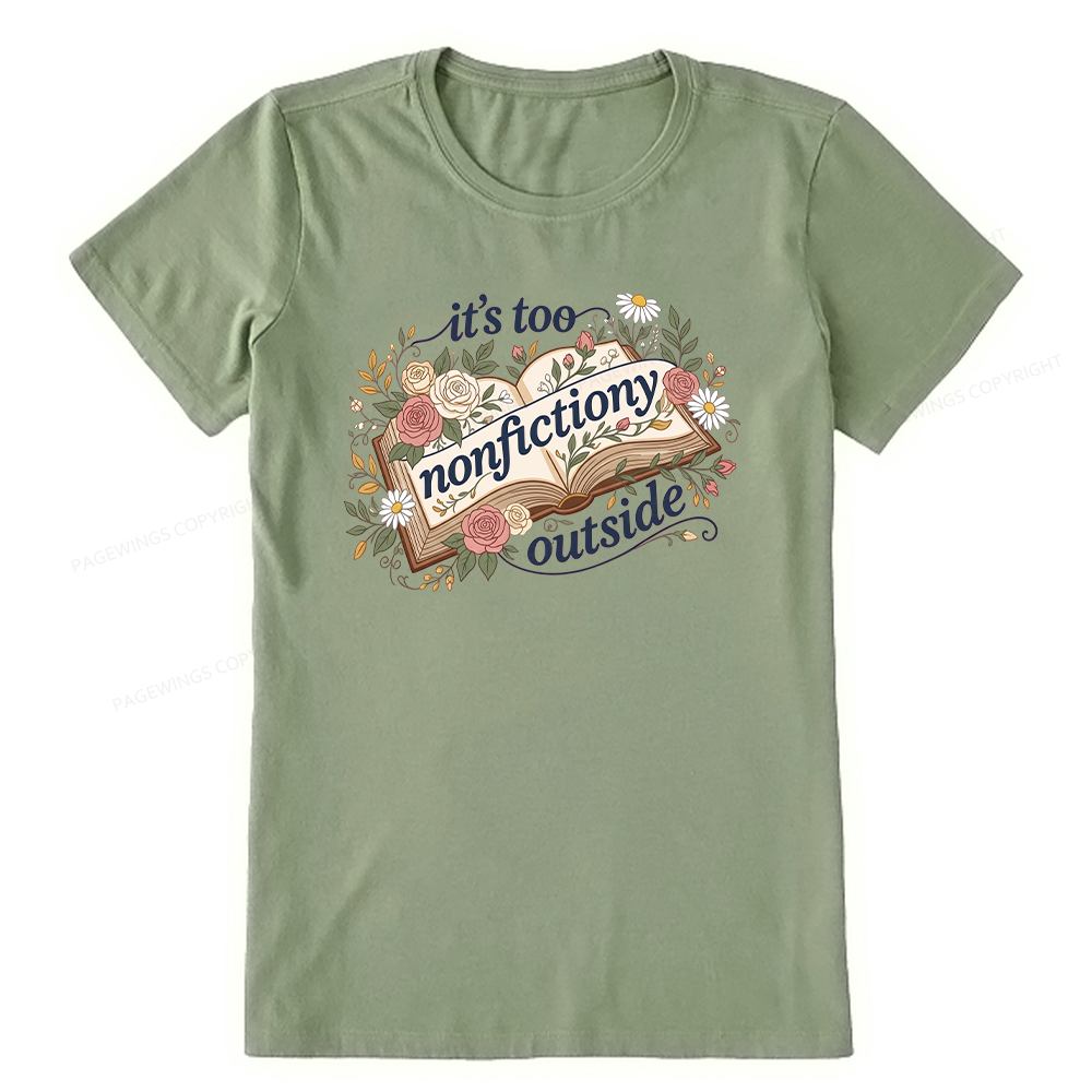 Pagewing Too Nonfictiony Outside16148 Bookish Unisex Classic T-shirt