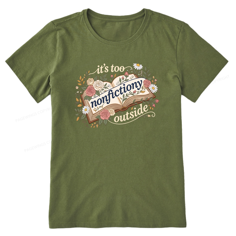 Pagewing Too Nonfictiony Outside16148 Bookish Unisex Classic T-shirt