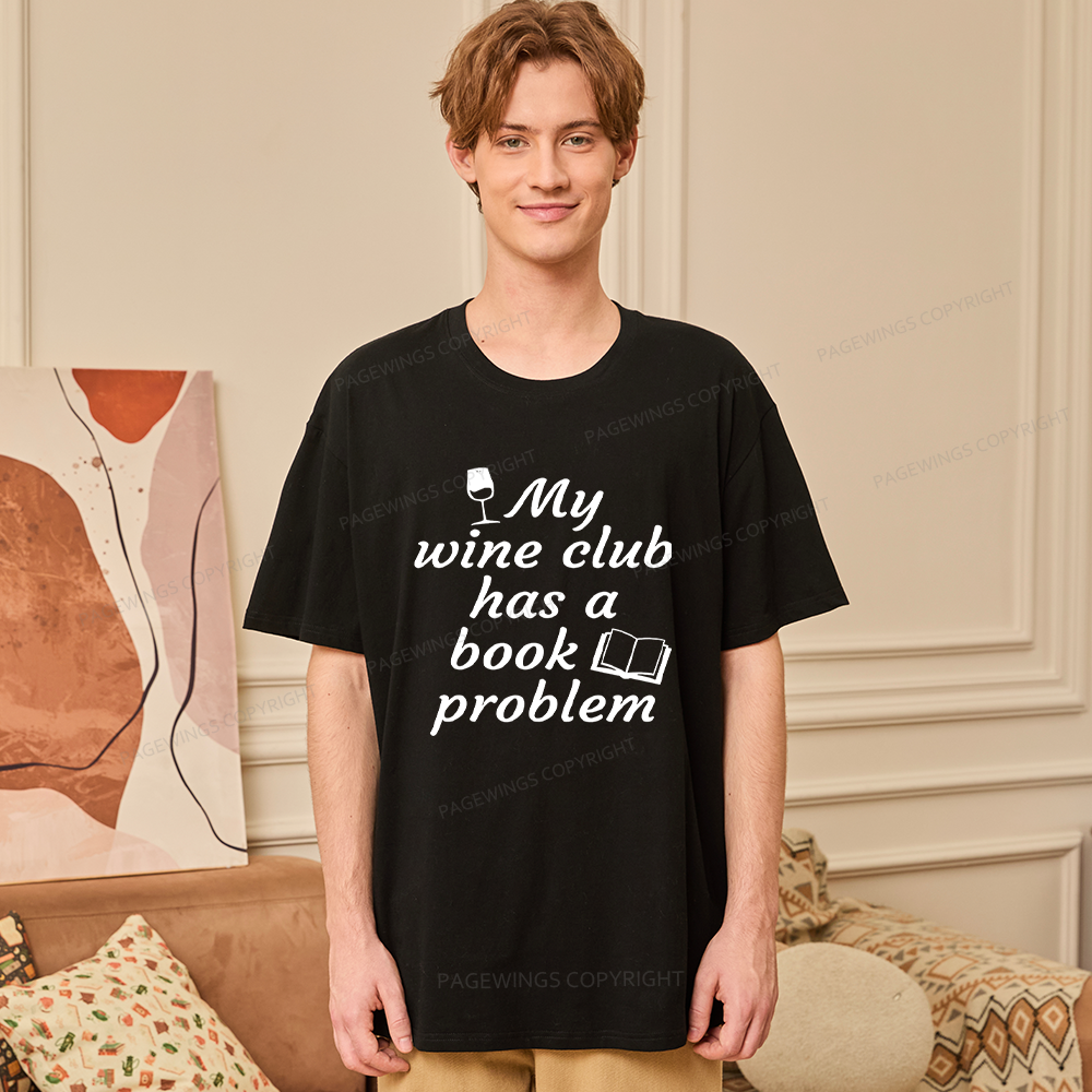 Pagewings Book Club Has A Book Problem12672 Bookish Unisex Classic T-shirt