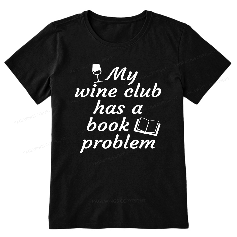 Pagewings Book Club Has A Book Problem12672 Bookish Unisex Classic T-shirt