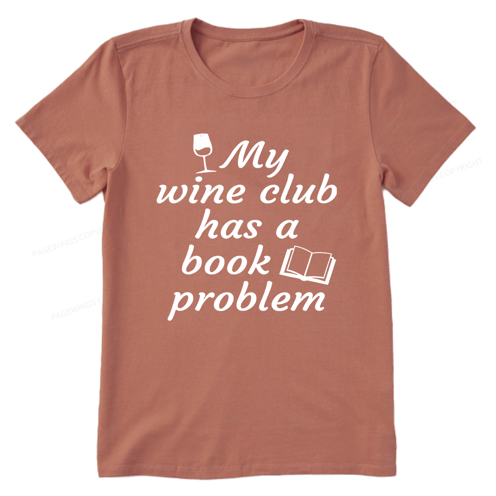 Pagewings Book Club Has A Book Problem12672 Bookish Unisex Classic T-shirt