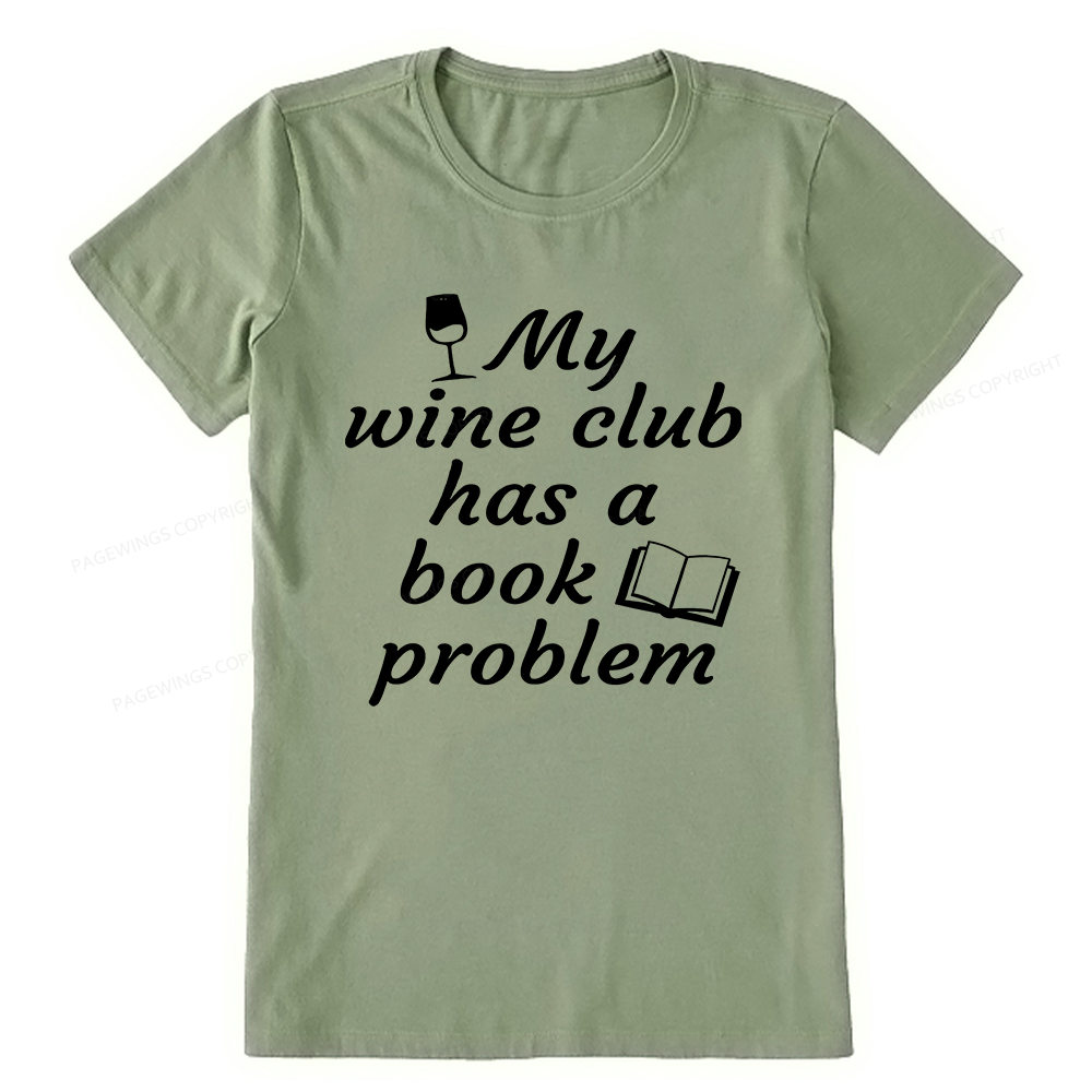 Pagewings Book Club Has A Book Problem12672 Bookish Unisex Classic T-shirt